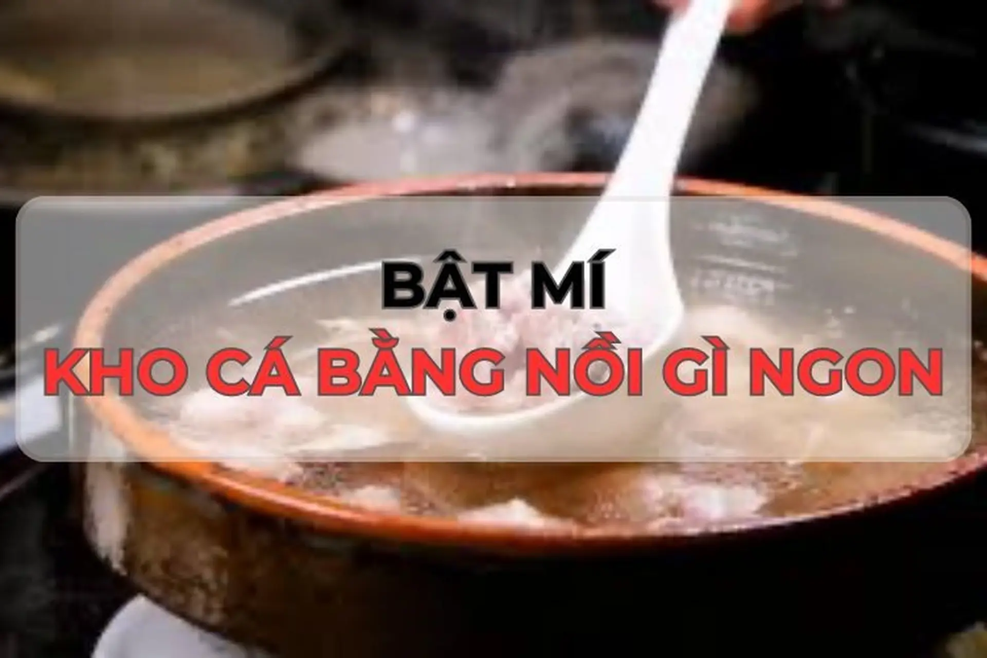 Hũ nước dùng xương heo, bảo quản tủ lạnh.