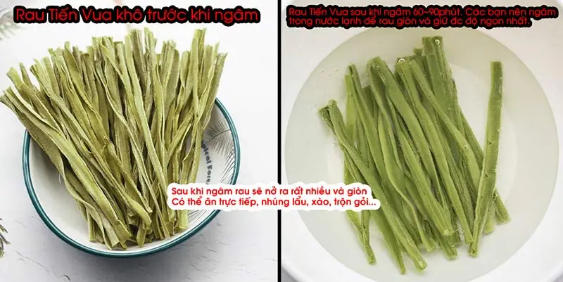 Rau tiến vua khô: Trước và sau ngâm nước