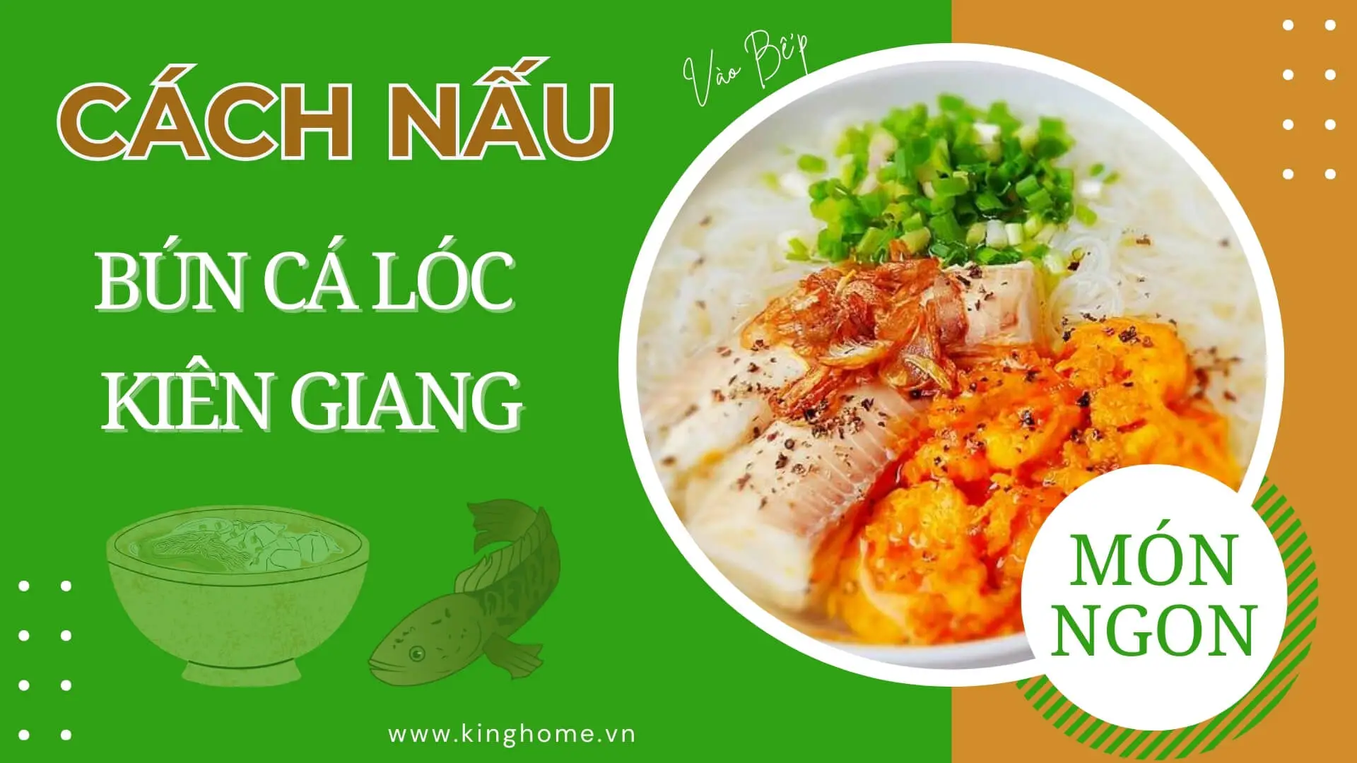 Bún cá lóc Kiên Giang đặc sản thơm ngon